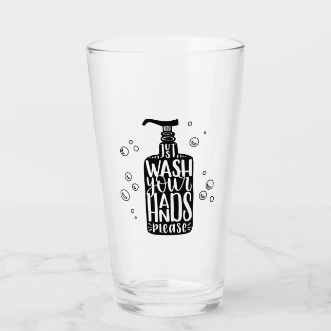 Wash Your Hands Please Glass (Front)