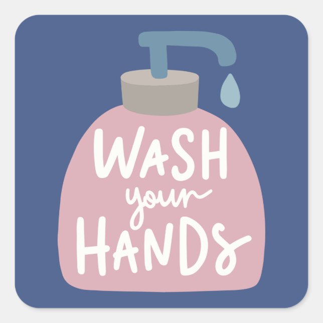 Wash Your Hands Square Sticker (Front)