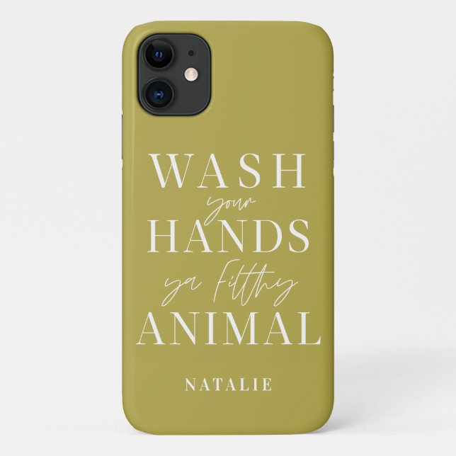 Wash your hands ya filth animal funny Case-Mate iPhone case (Back)