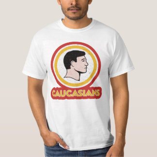 "  Washington Caucasians Redskins - Caucasians" T-Shirt
