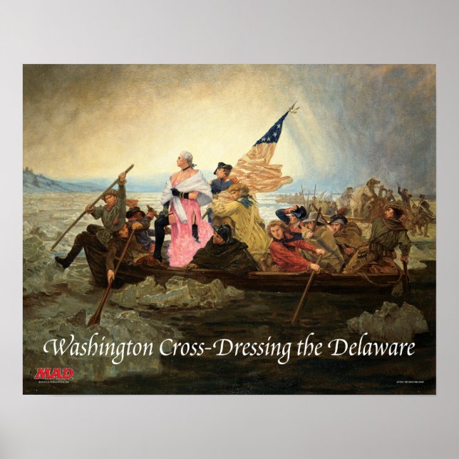 Washington Cross-Dressing the Delaware Poster (Front)