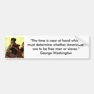 Washington_Crossing_the_Delaware, "The time is ... Bumper Sticker