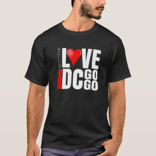 Washington DC I Love Go Go Music 14 T-Shirt