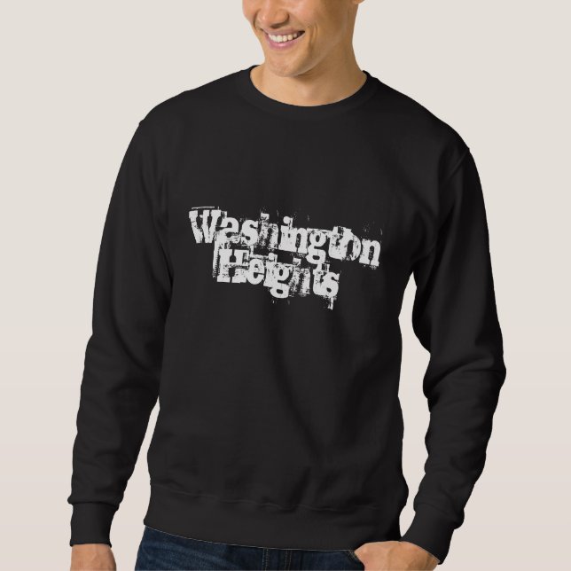Washington Heights Sweatshirt (Front)