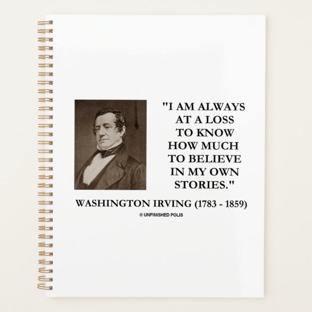Washington Irving Always At A Loss Believe Stories Planner (Front)