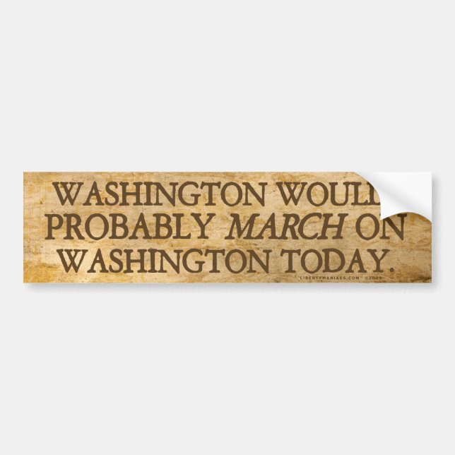 Washington Marching on Washington Bumper Sticker (Front)