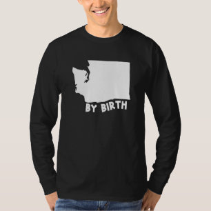 Washington State Us Home Map By Birth T-Shirt