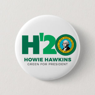 Washington State wants Howie Hawkins 6 Cm Round Badge