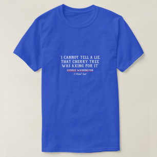 Washington & The Cherry Tree - A MisterP Shirt