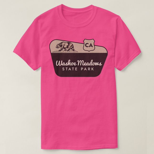 Washoe Meadows State Park California Welcome Sign T-Shirt (Design Front)