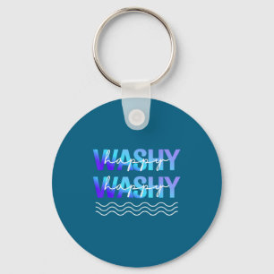 Washy Washy Funny Ship Washy Washy Cruise  Key Ring