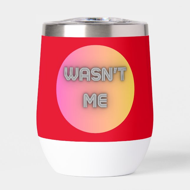 wasn't me (Front)