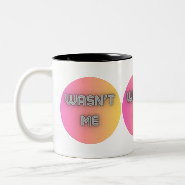 wasn't me Two-Tone coffee mug (Left)