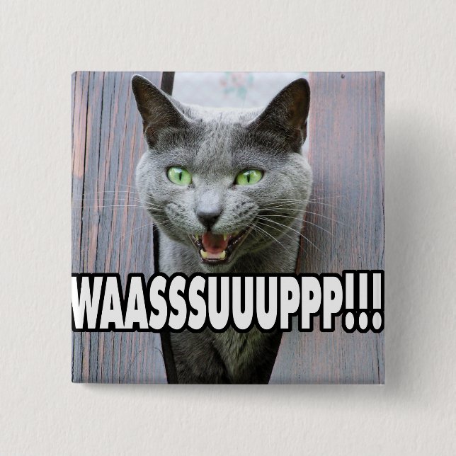 WASSUP - Cat Meme 15 Cm Square Badge (Front)