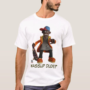WASSUP DUDE? T-Shirt