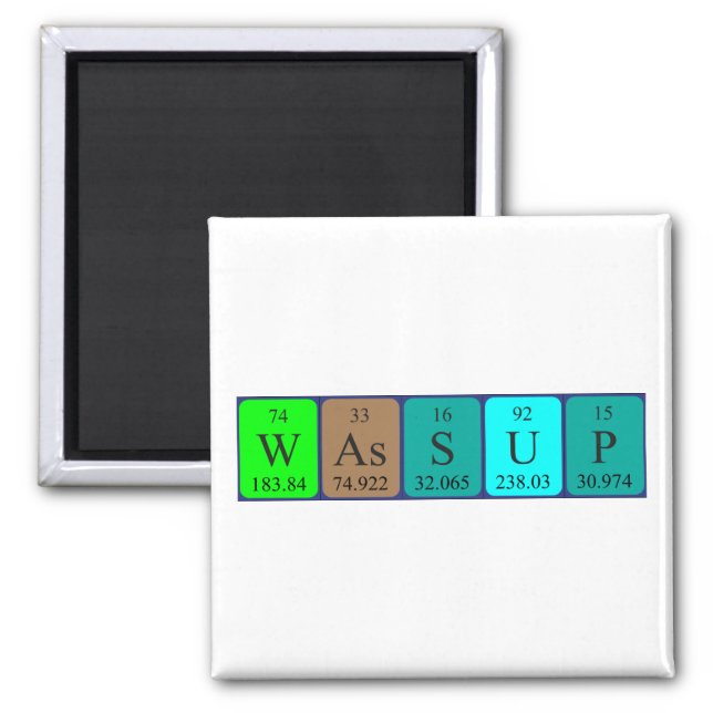 Wassup periodic table word magnet (Front)