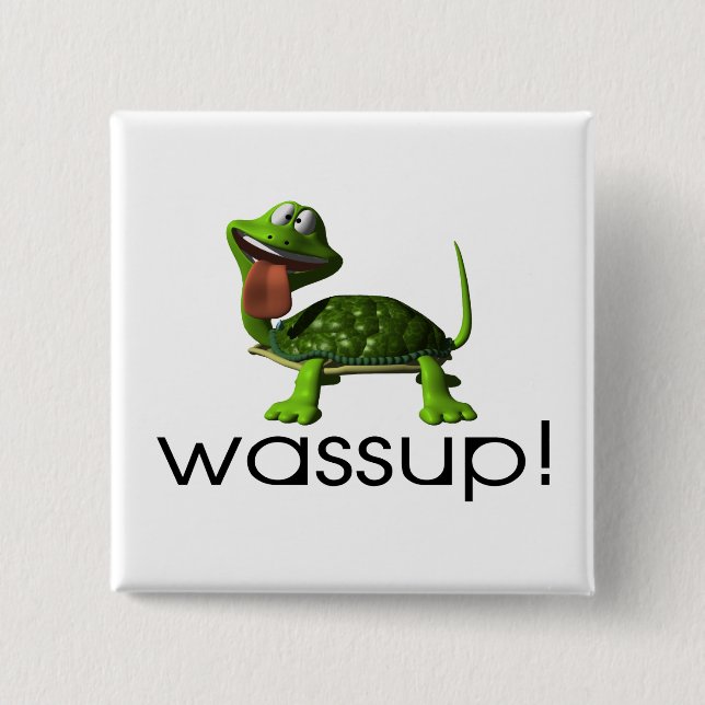 Wassup Turtle 15 Cm Square Badge (Front)