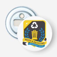 Waste and Recycling Workers Week Bottle Opener