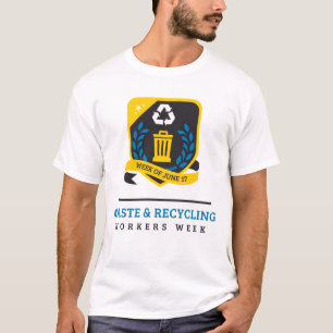 Waste and Recycling Workers Week Men's Shirt