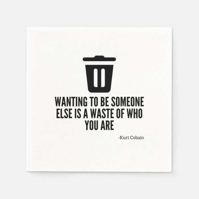 Waste of who you are napkin (Front)