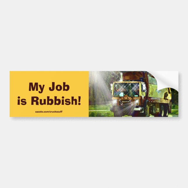 Waste Refuse Truck Drivers Funny Bumper Sticker (Front)