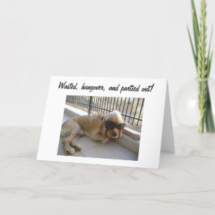 WASTED AND HUNGOVER 40th BIRTHDAY Card