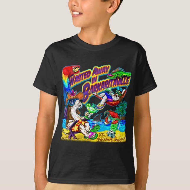 Wasted Away in Barkaritaville T-Shirt (Front)