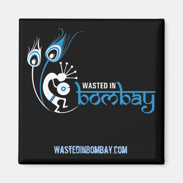 WastedInBombay.com Square Magnet (Front)