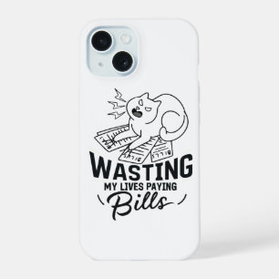 Wasting My Lives Funny Cat Design iPhone 15 Case