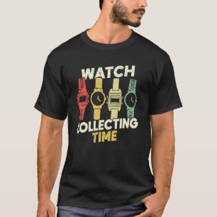 Watch Collecting Time Watchmaker Horologist T-Shirt
