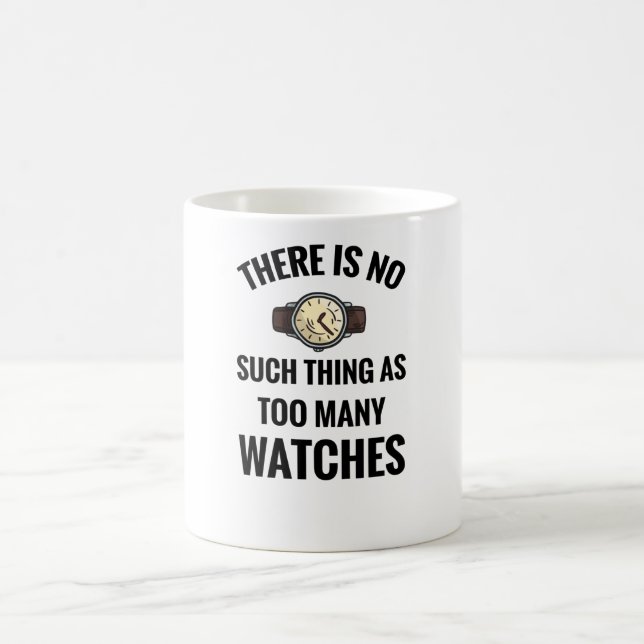 Watch Collector | Watch Lover Watch Collecting Coffee Mug (Center)