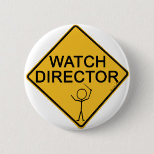 Watch Director 6 Cm Round Badge