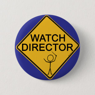 Watch Director 6 Cm Round Badge