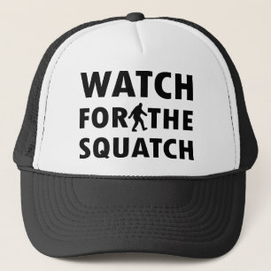 Watch for Squatch Trucker Hat