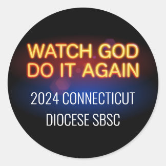 Watch God do it again sticker