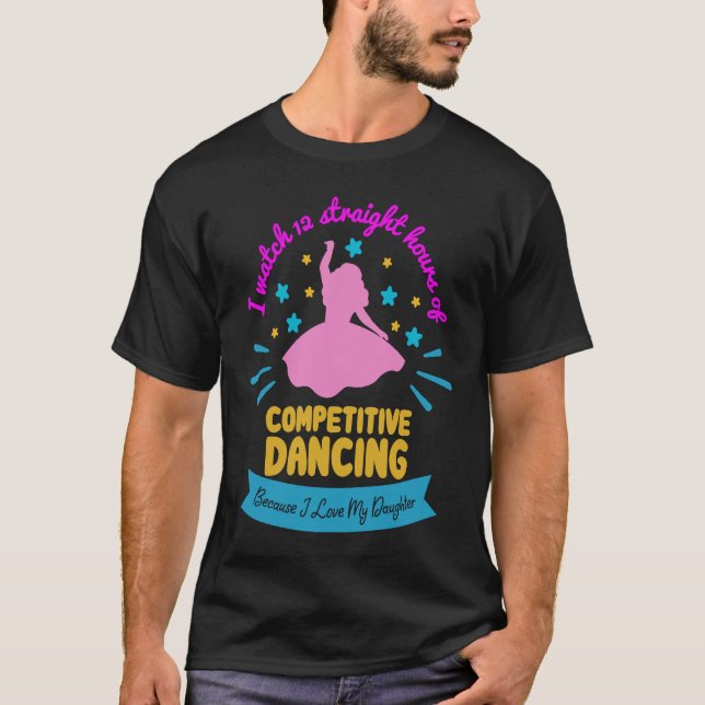 Watch Hours of Dancing Dance Mama I Dancing Aerobi T-Shirt (Front)