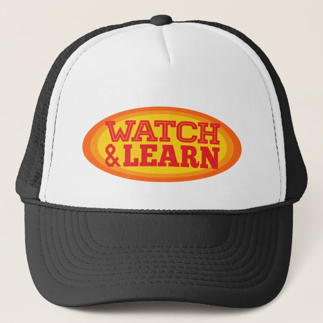 Watch & Learn Radial Oval Trucker Hat (Front)