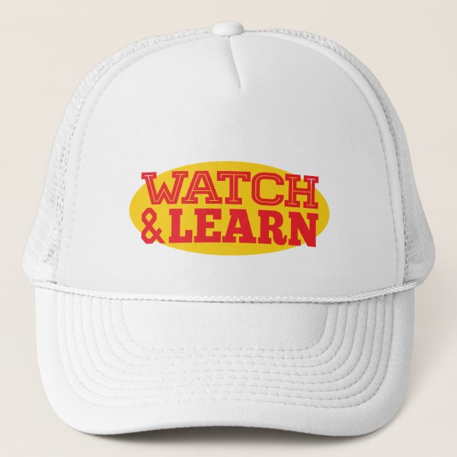 Watch & Learn Trucker Hat (Front)