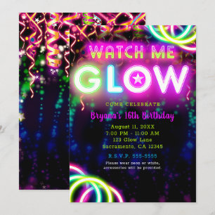 WATCH ME GLOW Neon Birthday Party Invitation