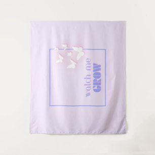 Watch me grow, Motivational, Inspirational, Preppy Tapestry