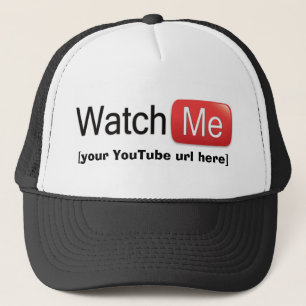 Watch Me on YouTube (Basic) Trucker Hat