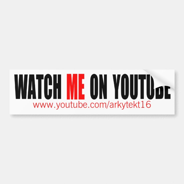 Watch Me on YouTube | Modern (Dark) Bumper Sticker (Front)