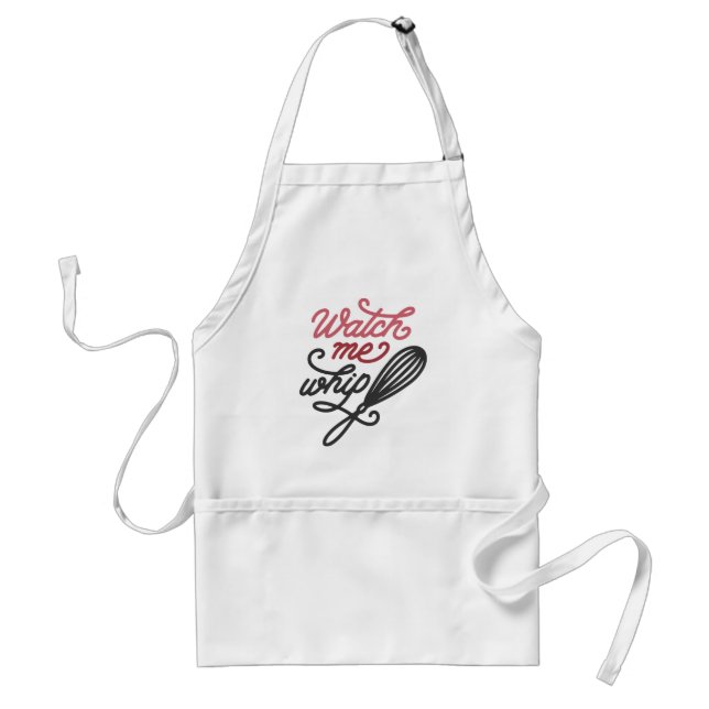 Watch Me Whip Standard Apron (Front)