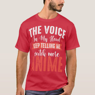 Watch More Funny Manga T-Shirt