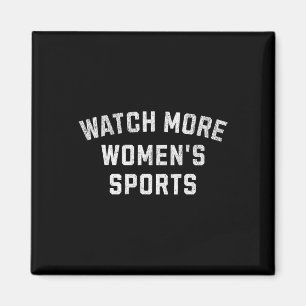 Watch More Women's Sports - Bysketbyll, Soccer, So Magnet