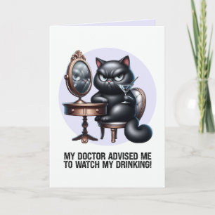 Watch My Drinking Funny Black Cat Card
