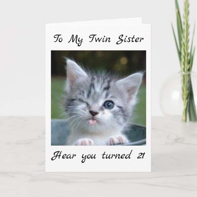 WATCH OUR MY TWIN IS TURING **21** CARD (Front)