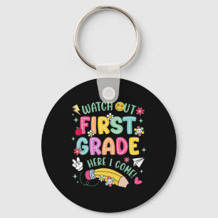 Watch Out 1st First Grade Here I Come Kid Back To Key Ring