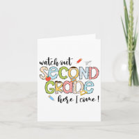 Watch Out 2nd Grade Here I Come First Day Back To