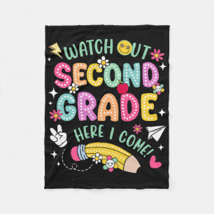 Watch Out 2nd Second Grade Here I Come Back To Sch Fleece Blanket